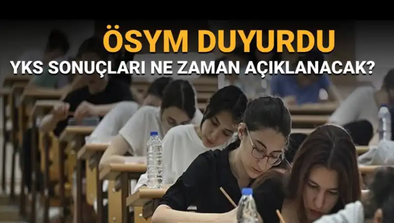 YKS Sonuçları Ne Zaman Açıklanacak? Sabırsız Bekleyiş Başladı!