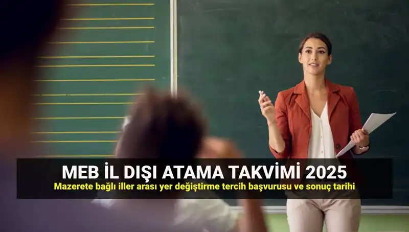 2025 MEBBİS Öğretmenlerin İllere Atama Takvimi Açıklandı!