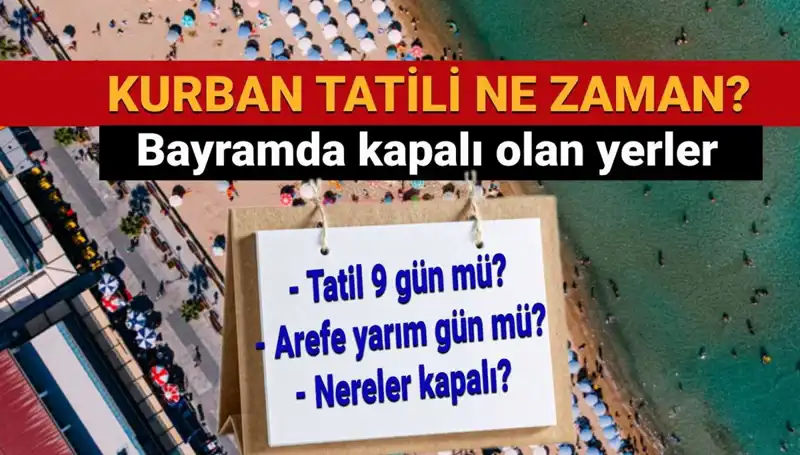 Kurban Bayramı Tatili Uzatıldı Mı? İşte Tüm Detaylar!