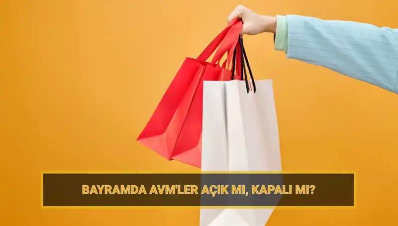 Bayramda Alışveriş Merkezleri Açık mı? İşte Cevaplar ve Detaylar